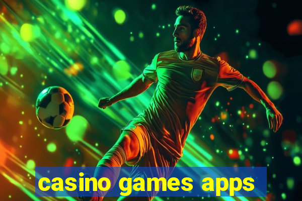 casino games apps