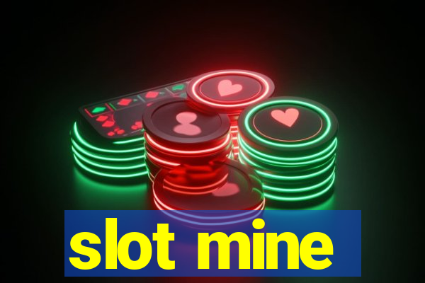 slot mine