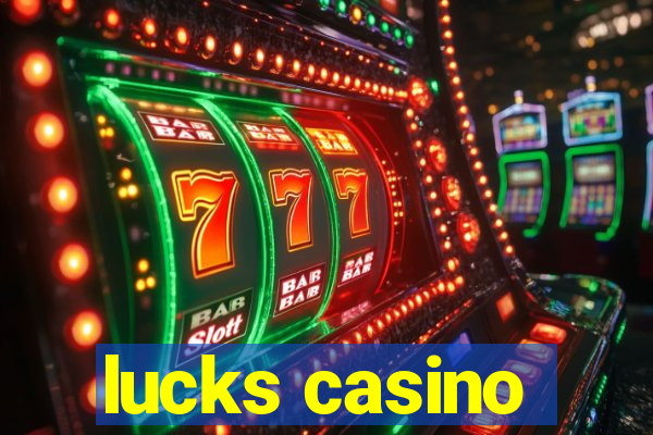 lucks casino