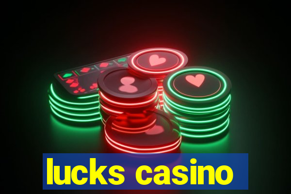 lucks casino