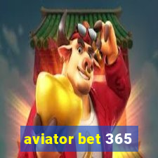 aviator bet 365