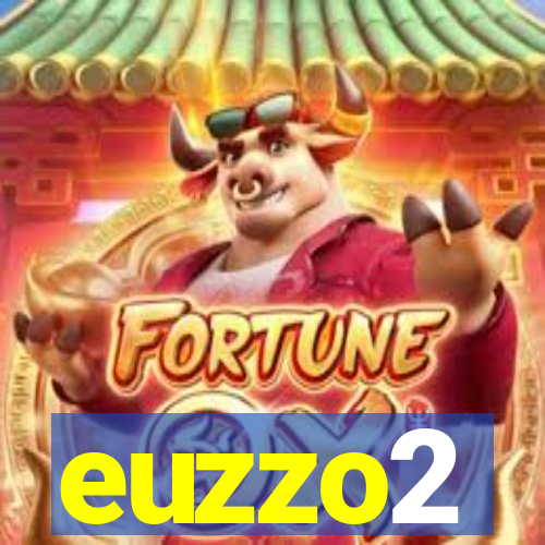 euzzo2