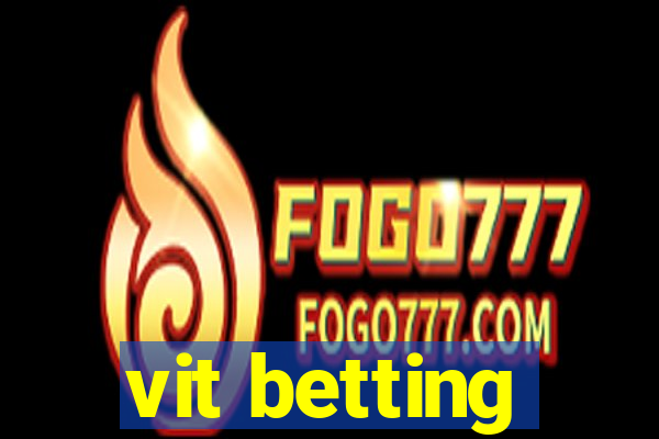 vit betting