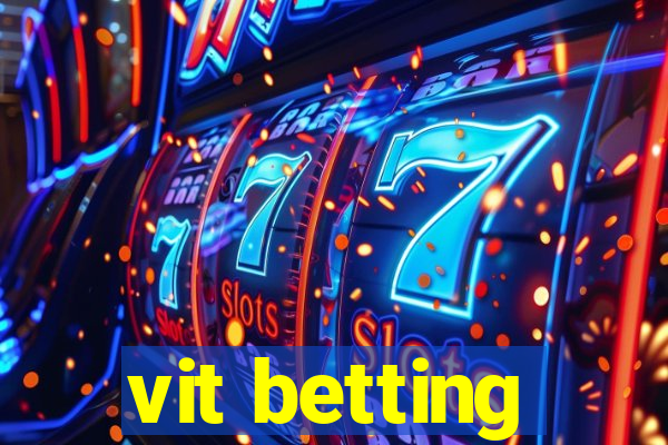 vit betting