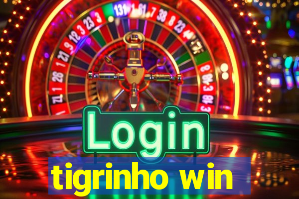 tigrinho win