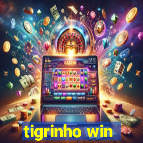 tigrinho win