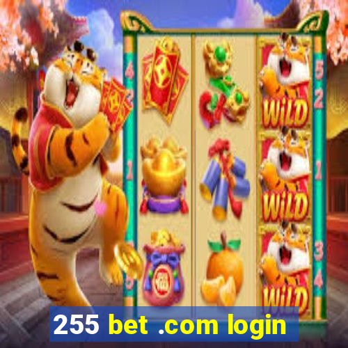 255 bet .com login