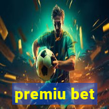 premiu bet