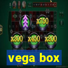 vega box