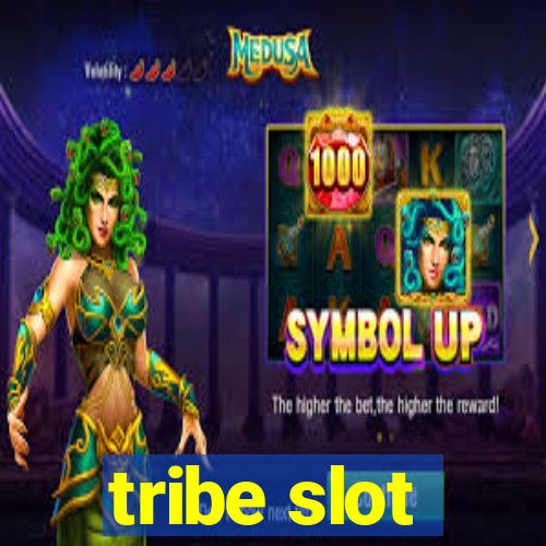 tribe slot