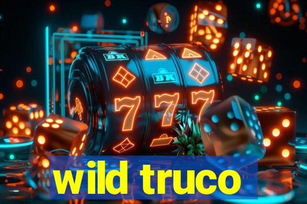 wild truco