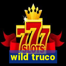 wild truco