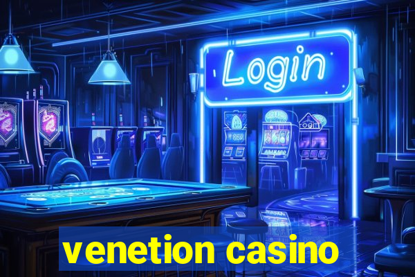 venetion casino