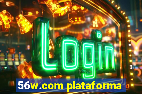 56w.com plataforma