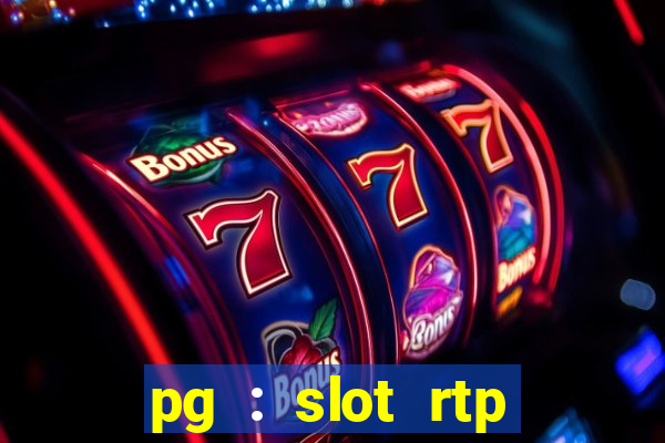 pg : slot rtp hacker site