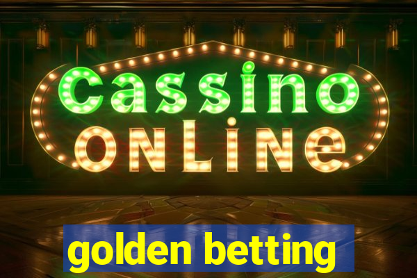 golden betting