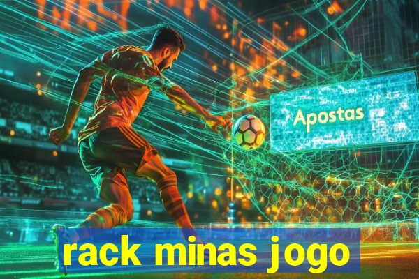 rack minas jogo