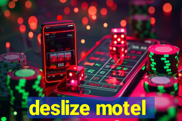 deslize motel