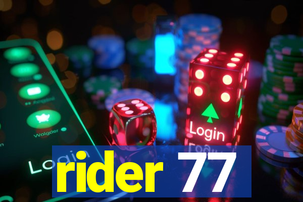 rider 77