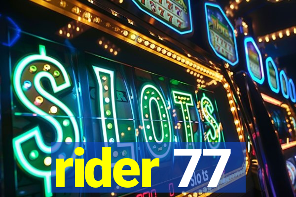 rider 77