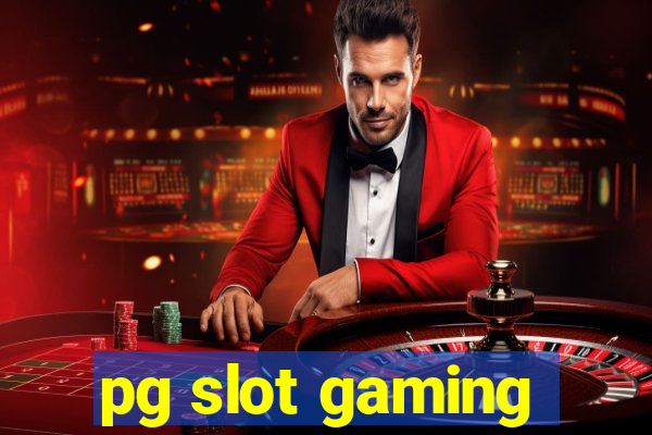 pg slot gaming