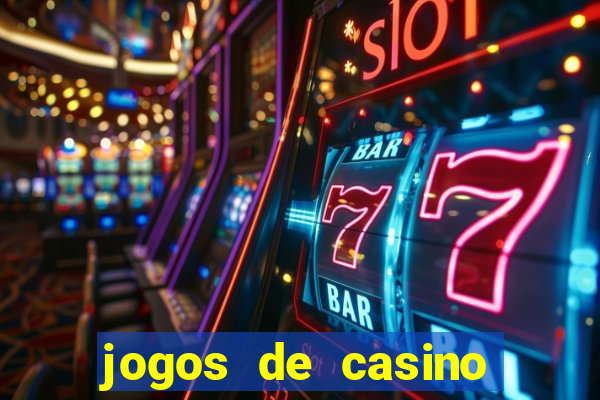 jogos de casino com bonus sem deposito