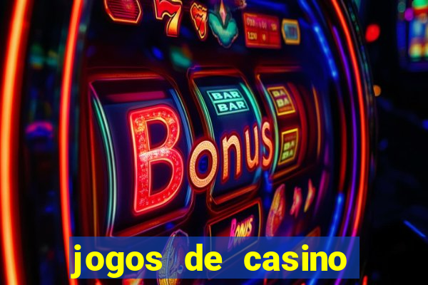 jogos de casino com bonus sem deposito