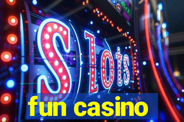 fun casino