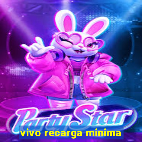 vivo recarga minima