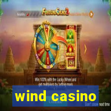 wind casino