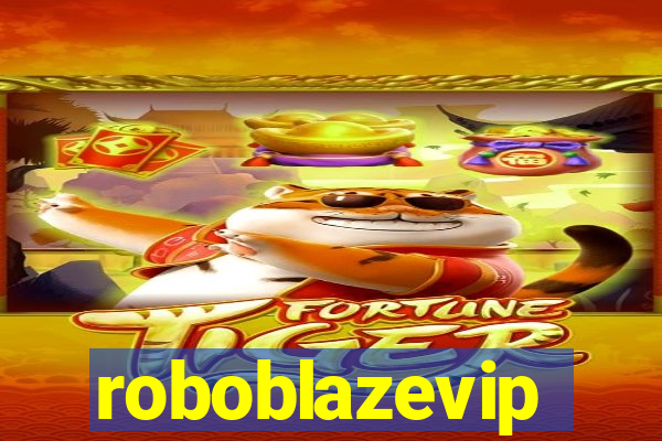 roboblazevip