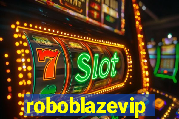 roboblazevip