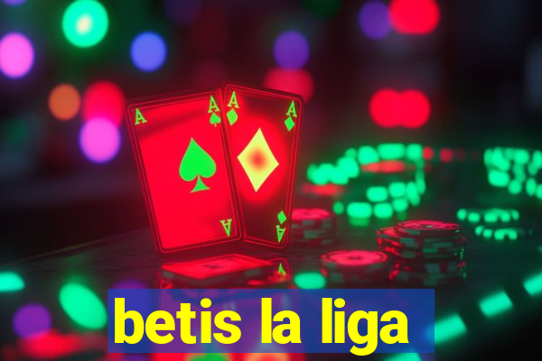 betis la liga