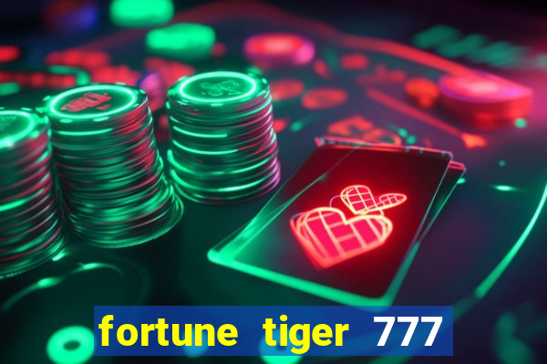 fortune tiger 777 bonus de cadastro