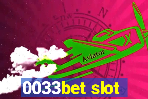 0033bet slot