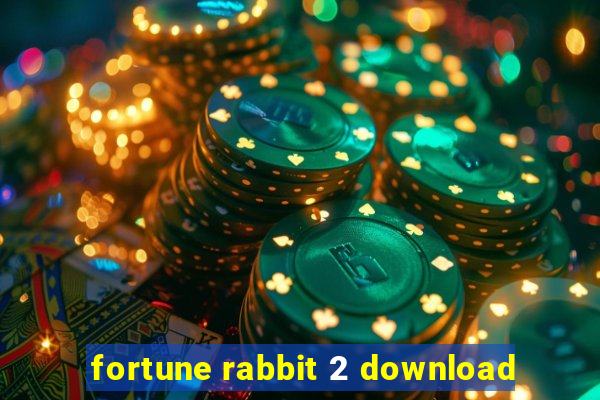 fortune rabbit 2 download