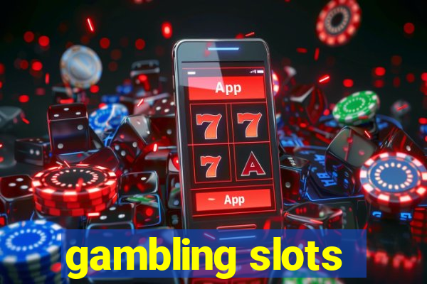 gambling slots