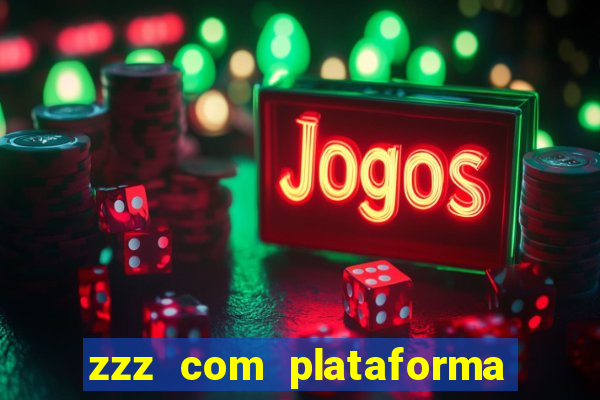 zzz com plataforma de jogos