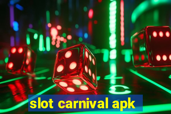 slot carnival apk