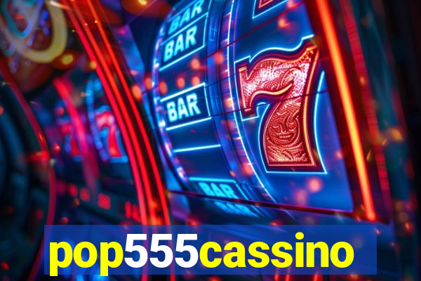 pop555cassino