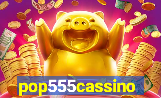 pop555cassino