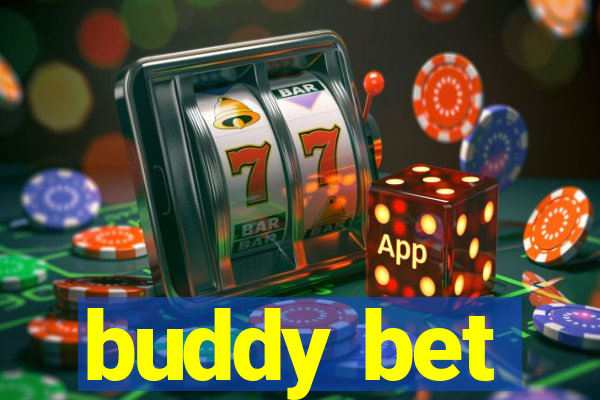 buddy bet