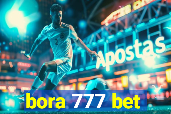 bora 777 bet