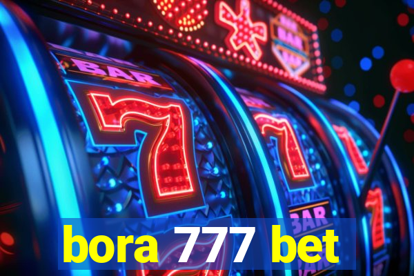 bora 777 bet