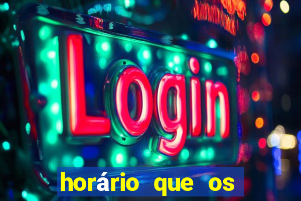 horário que os slots pagam