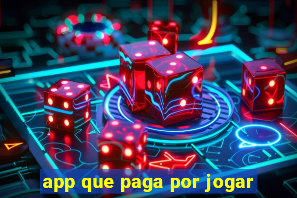 app que paga por jogar