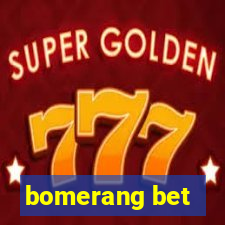 bomerang bet