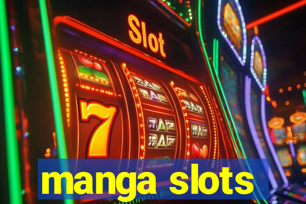 manga slots