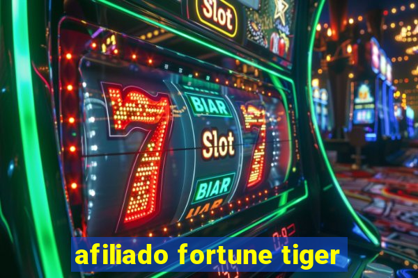 afiliado fortune tiger