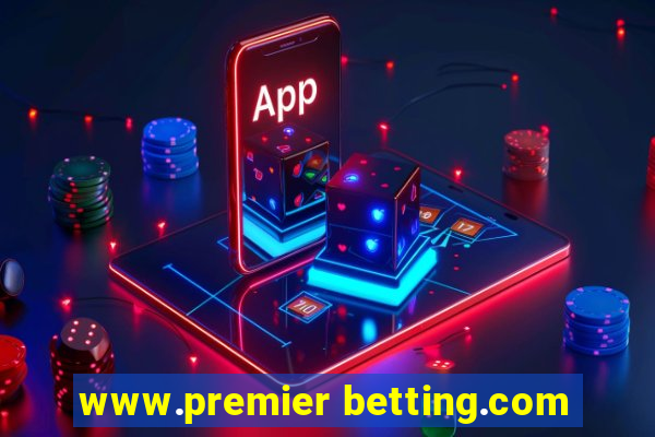 www.premier betting.com